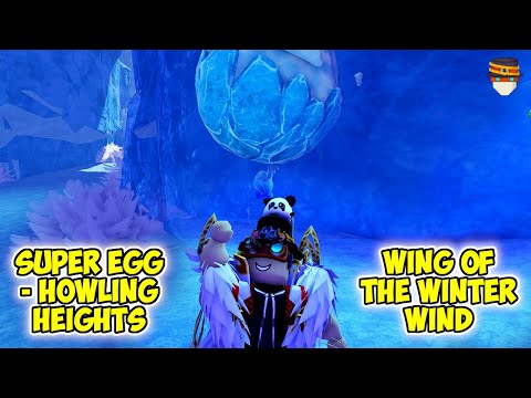 [EVENT] How to get SUPER EGG & WING OF THE WINTER WIND in Howling Heights | Roblox The Hatch