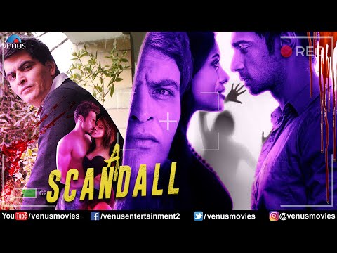 A Scandall | Hindi Full Movie | Manav Kaul, Reet Mazumder, Puru Chibber | Hindi Movie 2024