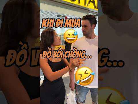 Khi đi mua đồ với chồng.. | Dũng Gee