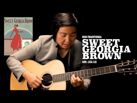 Non-Traditional | Learn Lisa Liu‘s Interpretation of “Sweet Georgia Brown”