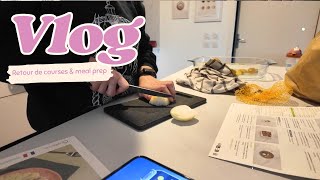 Retour de courses & meal prep | VLOG