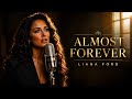 ALMOST FOREVER - LIANA FORD  OFFICIAL MUSIC VIDEO