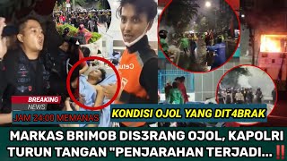 MARKAS BRIMOB DIS3RANG OJOL DEMO M3M4NAS P3NJARAHAN MULAI TERJADI? 