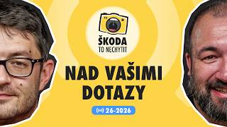Škoda to nechytit 26-2026: Nad vašimi dotazy