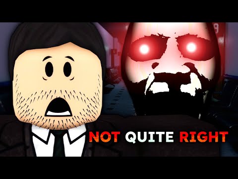 ROBLOX - Not Quite Right - ALL MAPS - [Full Walkthrough]