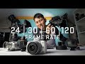 Understanding Frame Rates