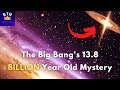 Understanding the Big Bang Theory