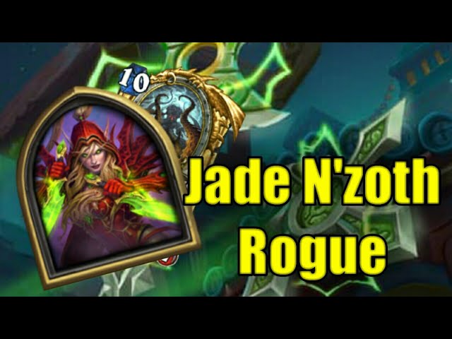 (Hearthstone) Jade N'zoth Rogue