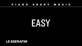 PIANO SHEET MUSIC : LE SSERAFIM (르세라핌) ‘EASY’
