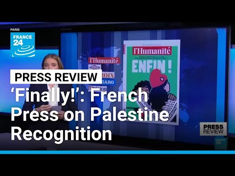 YouTube video thumbnail: 'Finally!': French Papers on the Recognition of State of Palestine