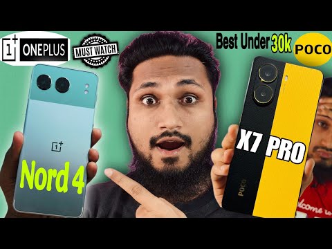 One Plus Nord 4 vs Poco X7 pro? | Most Value for Money 5G Phone Under ₹30, 000