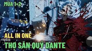ALL IN ONE : Văn Phòng Thợ Săn Quỷ | Review Anime