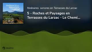 5 - Roches et Paysages en Terrasses du Larzac - Le Chemin de Croix de Gignac