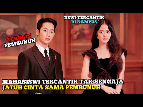 Mahasiswi tercantik tak sengaja jatuh hati sama pembunuh - Alur Cerita Filn