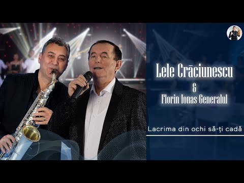 Lele Crăciunescu & Generalul - Lacrima din ochi să-ți cadă || Banat 2025