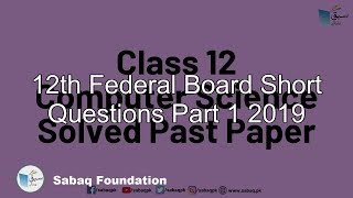 12th Federal Board Short Questions Part 1 2019
