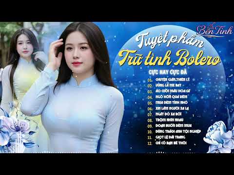 Siêu Phẩm Ca Nhạc Vàng Bolero GIỌNG CA ĐỘC LẠ – LK Nhạc Trữ Tình Nghe Là Mê Say