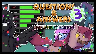 QUESTIONS & ANSWERS 3 (FNF X PIBBY) ~Friday Night Funkin~ [ANIMATION]