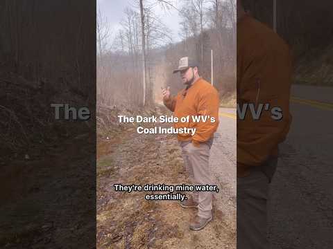 The Dark Side of WVâs Coal Industry