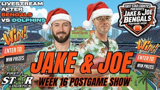 Jake & Joe Postgame Show - Bengals vs Dolphins Week 16