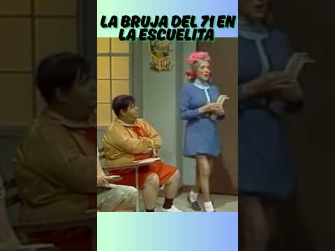 La colegiala del 71 #chespirito #humor #elchavodel8 #donramón #chapulíncolorado