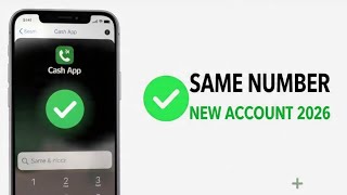 How To Create A New Cash App Account With The Same Number (Latest Update)