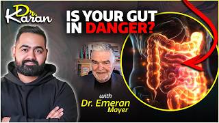 How Stress Destroys Your Gut Health with Dr Emeran Mayer | Dr Karan