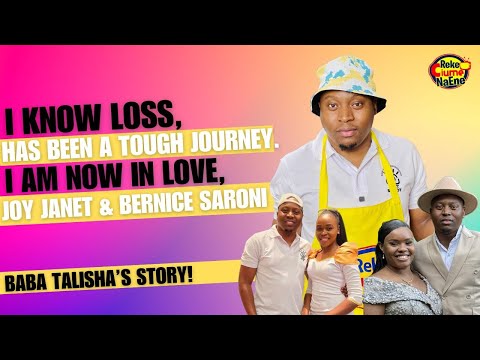 "I Know Loss💔 I'm Now in Love❤️" BABA TALISHA'S Story: Loss & Love | Joy Janet & Bernice Saroni