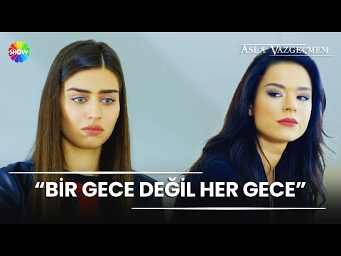 "Yiğit ile aramıza girdin, ayırdın bizi" | Asla Vazgeçmem 33. Bölüm