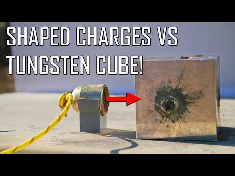 Shaped Charges vs Tungsten Cube! ft. @HoustonJones and @OrdnanceLab