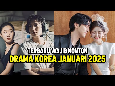 7 DRAMA KOREA JANUARI 2025 TERBARU WAJIB NONTON