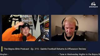 The Bayou Blitz Podcast - Ep. 215 - Off-Season Recap & Brees HOF Speech