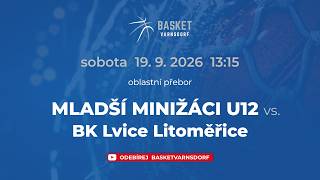 TJ Slovan Varnsdorf vs. BK Lvice Litoměřice - U12B - 19.9.2026 13:15 & 15:00