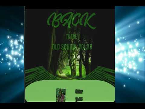 BACK TO THE OLD SCHOOL VOL.78