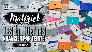 NUANCIER PAR TEINTES LES ETIQUETTES  Episode 2