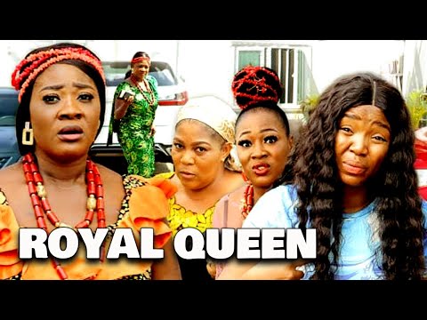 ROYAL QUEEN | MERCY JOHNSON | EKENE UMENWA | PATIENCE OZOKWOR | BEST NIGERIAN MOVIES