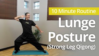 Strong Leg Qigong: Lunge Posture for Hip & Knee Strength | 10-Minute Daily Routine
