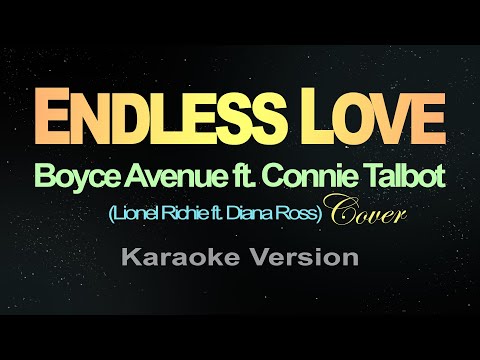ENDLESS LOVE – Boyce Avenue ft. Connie Talbot (KARAOKE VERSION)