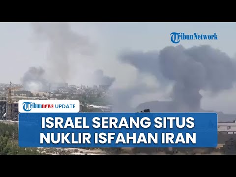 Fasilitas Nuklir Isfahan Iran Rusak Parah Dihantam Rudal Israel tapi Tak Ada Kebocoran Zat Beracun