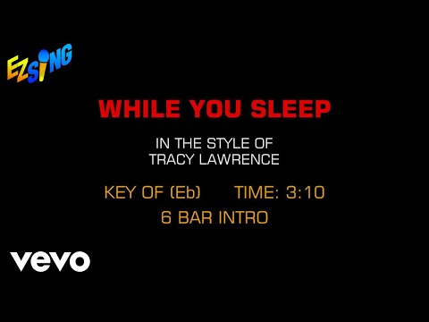 Tracy Lawrence – While You Sleep (Karaoke)
