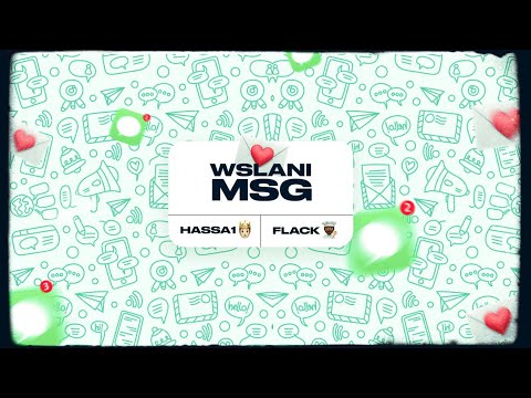 HASSA1 X @FLACK_off - WSALNI MSG ( Official Lyrics Video )