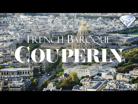 French Baroque - Couperin Edition