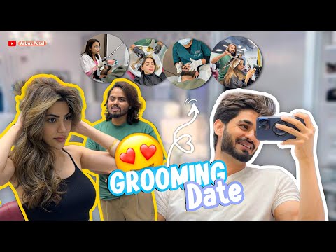 Date with Nikki 😍 grooming date  #trending #arbazpatel #nikki ￼