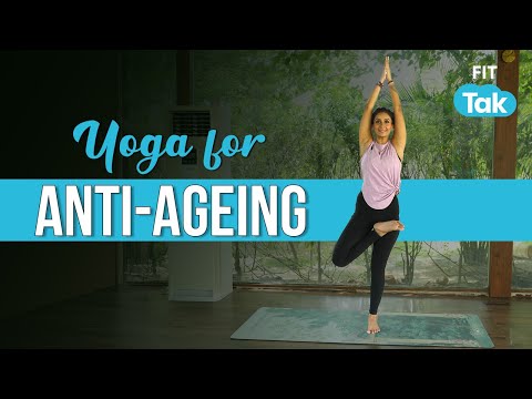 Anti Ageing Yoga Asanas, जवान दिखो naturally | Yoga With Vandana | Fit Tak