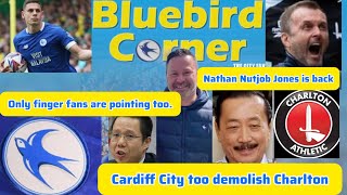 Cardiff City have to beat Charlton or else/ Nathan Nutjob Jones is back/ City won’t drop player