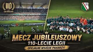 MECZ JUBILEUSZOWY 110-LECIE LEGII | Oficjalne wyjście piłkarzy! | 06.09.2026