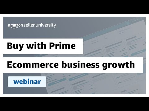 Buy with Prime - Ecommerce business growth