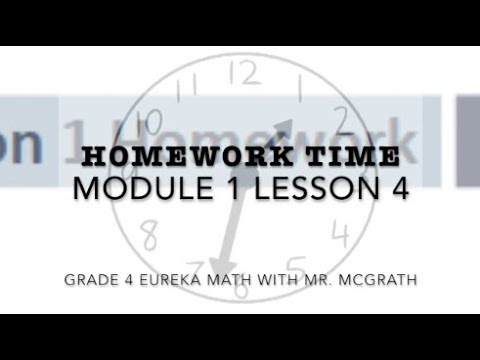 Eureka Math Homework Time Grade 4 Module 1 Lesson 4