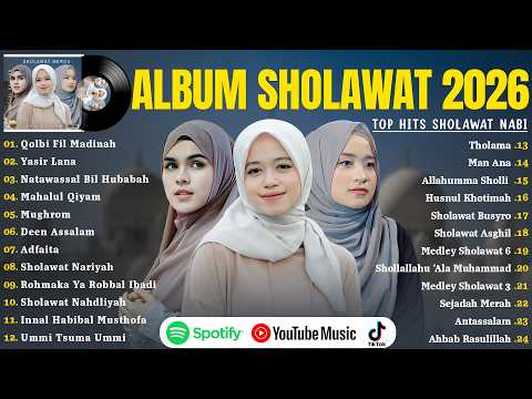 SHOLAWAT MERDU ALMA ESBEYE, AI KHODIJAH & NADA SIKKAH FULL ALBUM 2026 | SHOLAWAT NABI TERBARU 2026