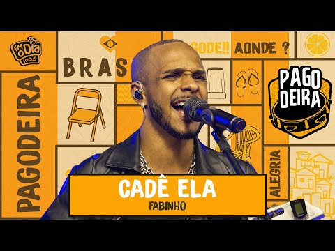 Fabinho - Cadê Ela (Ao Vivo na Pagodeira)